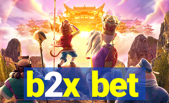 b2x bet